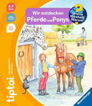 tiptoi® - ¿Por qué? ¿Por qué razón? ¿Por qué? Descubrimos caballos y ponis.